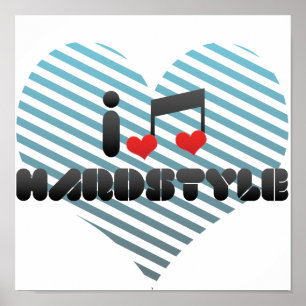 私はHardstyleを愛します ポスター