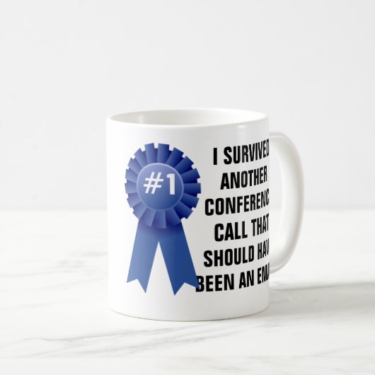 私はhavがもし別の会議呼出を生き延びました コーヒーマグカップ (正面右)