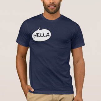 私はHellaを言います Tシャツ