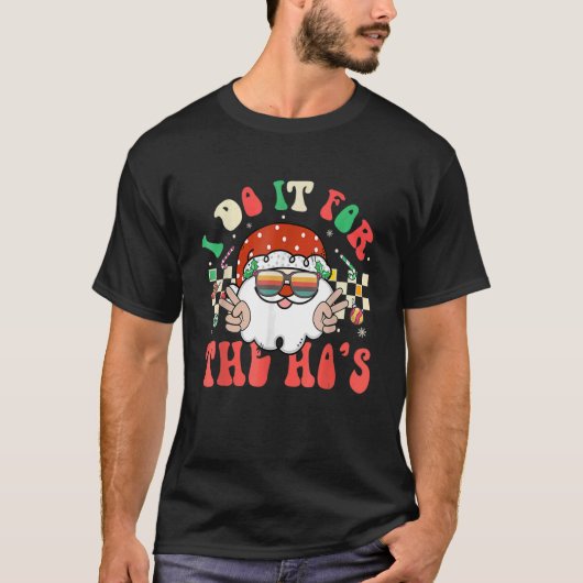 私はHoのレトロSanta Claus Groovy Chriのためにそれを行う Tシャツ (正面)