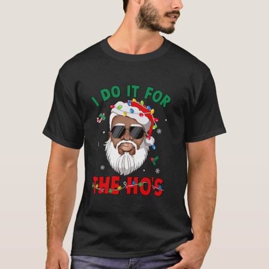 私はHo S African American Santa Blackのためにやっている Tシャツ (正面)