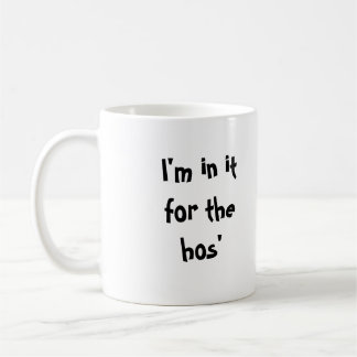 私はhosのためのそれにあります コーヒーマグカップ