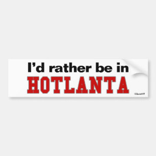私はHotlantaにむしろいます バンパーステッカー