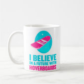 私はhoverboardsの未来に信じます コーヒーマグカップ (左)