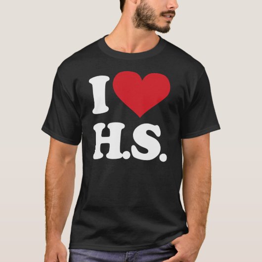 私はHS (高等学校)を愛します! Tシャツ (正面)