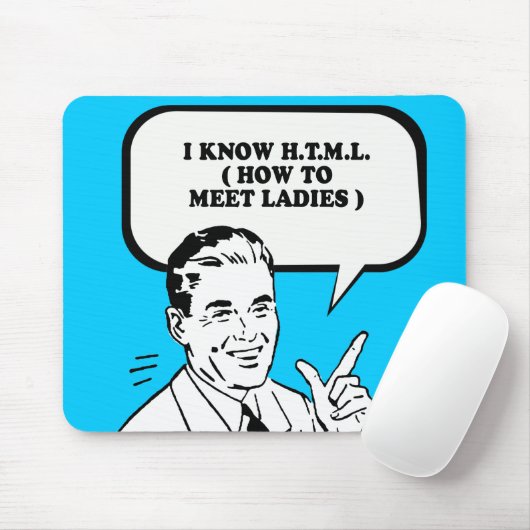 私はHTMLを女性Tシャツに会う方法を-知っています マウスパッド (マウス)
