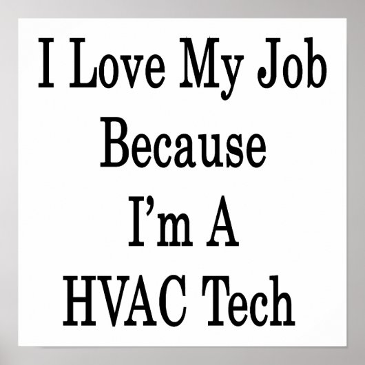 私はHVAC技術を持っているので仕事が大好き ポスター (正面)