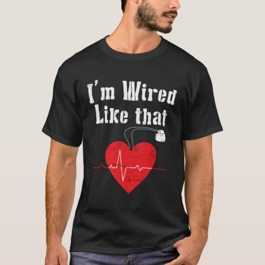 私はIcd手術の心臓ペースメーカーのように配線されている Tシャツ (正面)