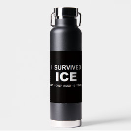 私はICEを生き延びた ウォーターボトル