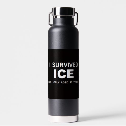 私はICEを生き延びた ウォーターボトル (正面)