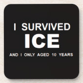 私はICEを生き延びた コースター (正面)