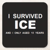 私はICEを生き延びた スクエアペーパーコースター (正面)