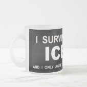 私はICEを生き延びた  フロストグラスマグカップ (左)