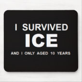 私はICEを生き延びた マウスパッド (正面)