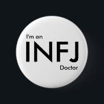 私はINFJドクター – パーソナリティのタイプ 缶バッジ<br><div class="desc">カスタマイズ可能な単語「私はINFJドクター」を黒で囲んだ白い丸いボタン。INFJ、意味: Introversion、iNschoants、s感じ、およびDecisingは、カール・ジョンズおよびブリッグス・マイヤーズのタイプ理論に基づいて世界で最も広く使用されている自己報告性個人試験の一つであるマイヤーズ・ブリッグス型インジケータ(MBTI)の16種類の個人型の1つである。INFJの読詳細はhttp://www.16personalities.com/infj-personalityを参照。</div>