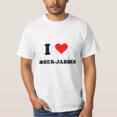 私はJibber早口のお喋りを愛します Tシャツ (正面)
