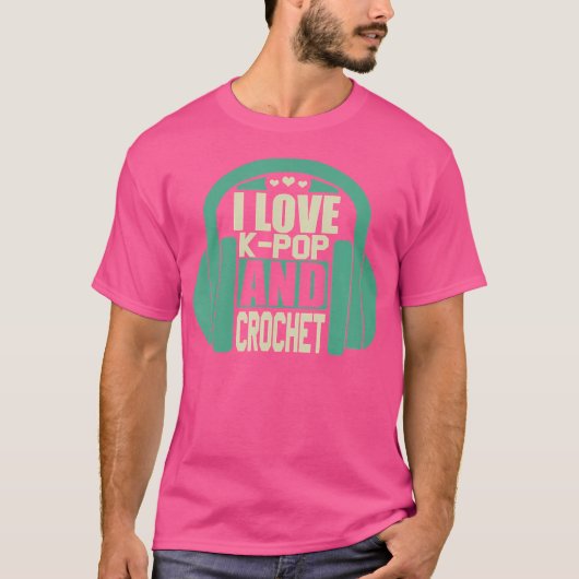 私はKとCrochetがポップ・アートの大好き Tシャツ (正面)