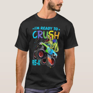 私はK前モンスタートラック恐竜ボーを粉砕する準備ができている Tシャツ