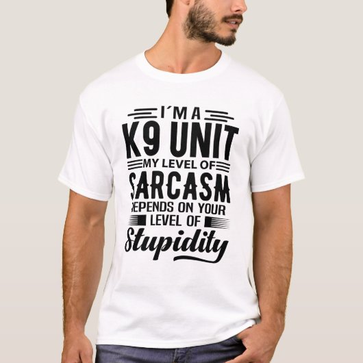 私はK9ユニットだ Tシャツ (正面)