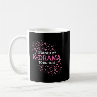 私はK – ドラマをここで過ごすために私の女おもしろい間を止めポップ・アートのた コーヒーマグカップ