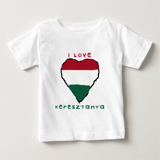 私はKeresztanyaの乳児のTシャツを愛します ベビーTシャツ (正面)