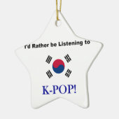 私はKPOPにむしろ聞いていました! セラミックオーナメント (左)