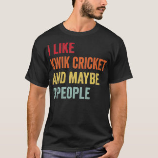 私はKwik Cricketが好き多分3人Kwik Cricket Lo Tシャツ