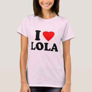 私はLolaを愛します Tシャツ