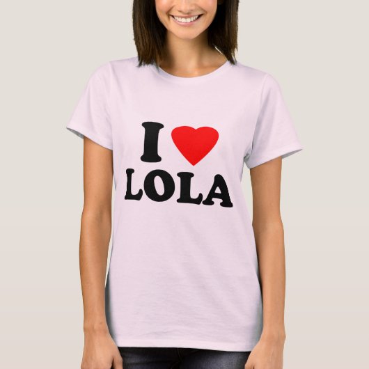私はLolaを愛します Tシャツ (正面)