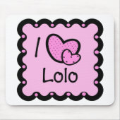 私はLoloのかわいいTシャツを愛します マウスパッド (正面)