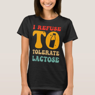 私はMに対して乳糖のシャツの皮肉を我慢しない Tシャツ