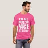 私はMのためにあのペースおもしろいの走引用文について Tシャツ (正面フル)