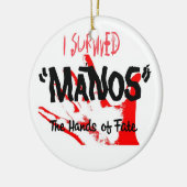 私はManosを運命の手生き延びました セラミックオーナメント (左)