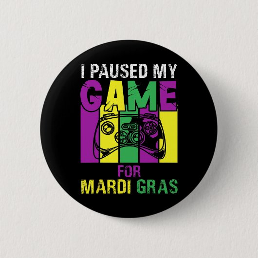 私はMardi Grasのゲームを一時停止したビデオゲームMardi G 缶バッジ (正面)