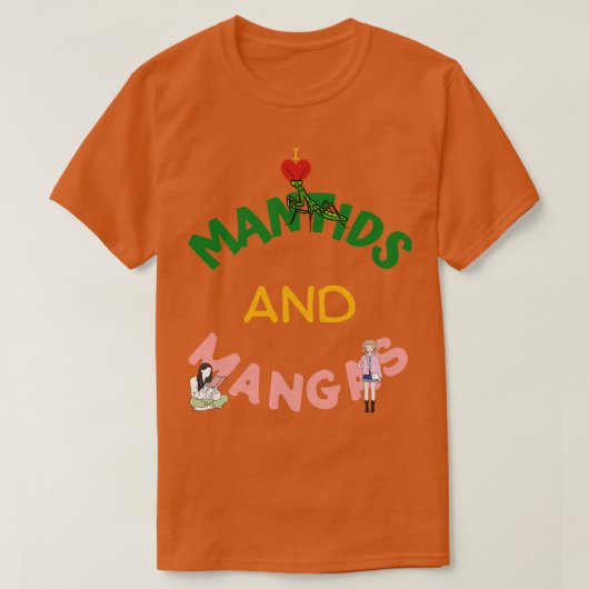 私はMdsとMangasが大好き Tシャツ (デザイン正面)