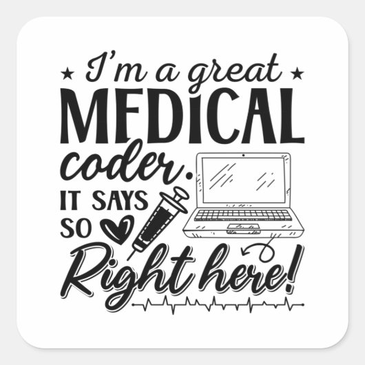 私はMedical Coder ICDプログラマー素晴らしコーディングである スクエアシール (正面)
