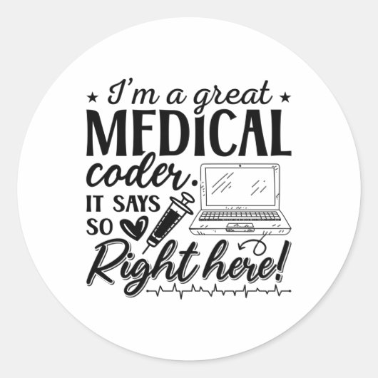 私はMedical Coder ICDプログラマー素晴らしコーディングである ラウンドシール (正面)
