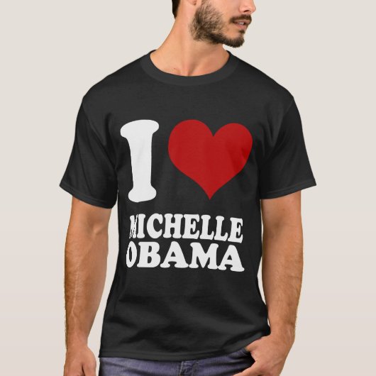 私はMichellオバマのTシャツを愛します Tシャツ (正面)