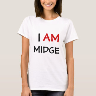 私はMIDGEです Tシャツ
