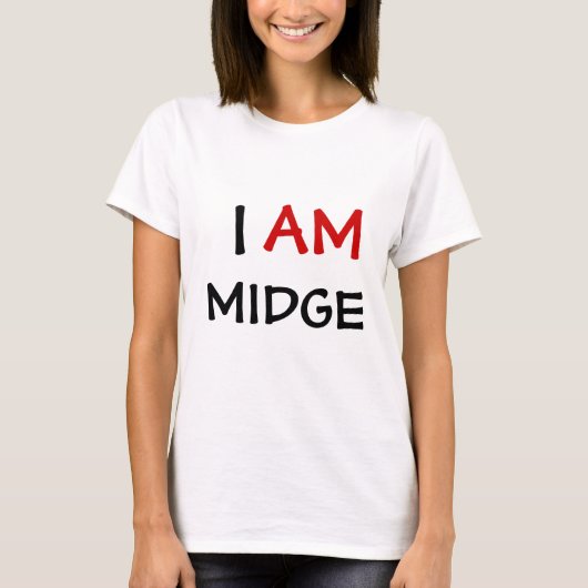 私はMIDGEです Tシャツ (正面)
