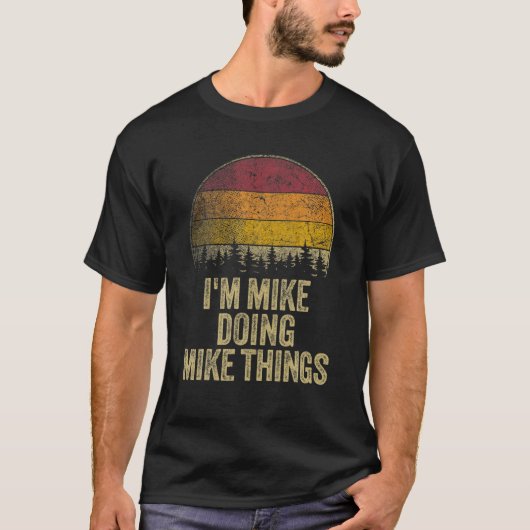 私はMIKE THINGSを行っているマイクおもしろいレトロユーモア名 Tシャツ (正面)