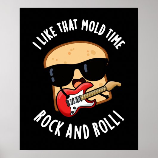 私はMold Time RockとRoll Dark BGが好き ポスター (正面)