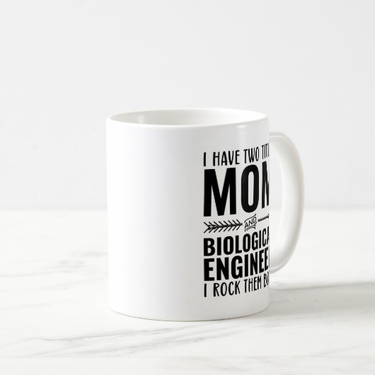 私はMomとBiological Engineers I Rの2つのタイトルを持っている コーヒーマグカップ (正面右)