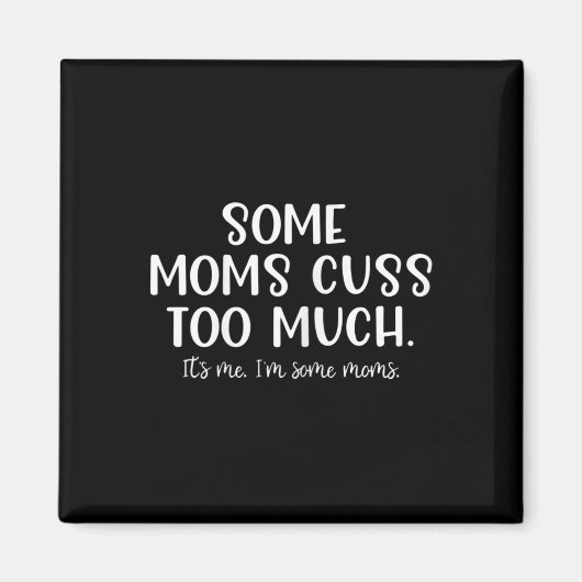 私はMomsのおもしろい マグネット (正面)