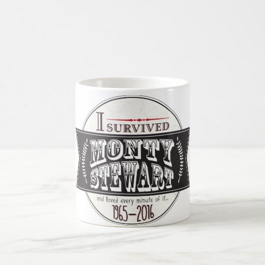 私はMontyステュワートを…生き延びました コーヒーマグカップ (中央)