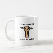 私はMOOvinを得るためにCOWfeeを飲みます! コーヒーマグカップ (左)