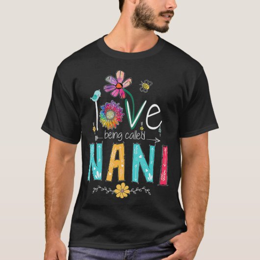 私はNANI MIMIのおばあちゃんママと呼ばれることが大好き Tシャツ (正面)