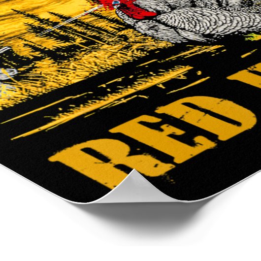 私はNgin'レッドヘッズターキーおもしろい狩り ポスター (角)