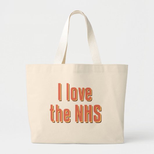 私はNHSを愛します ラージトートバッグ (正面)