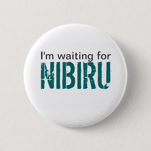私はNibiruを待っています 缶バッジ (正面)